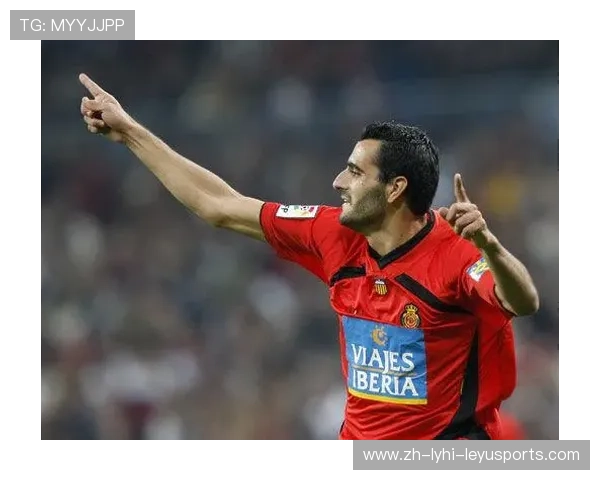 马洛卡力保防守稳定全力避免降级争取安全保级成功